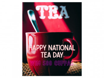 Win 500 cuppas on National Tea Day 21st April